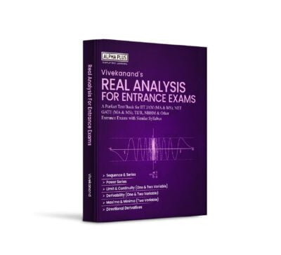 Real Analysis For Entrance Exams