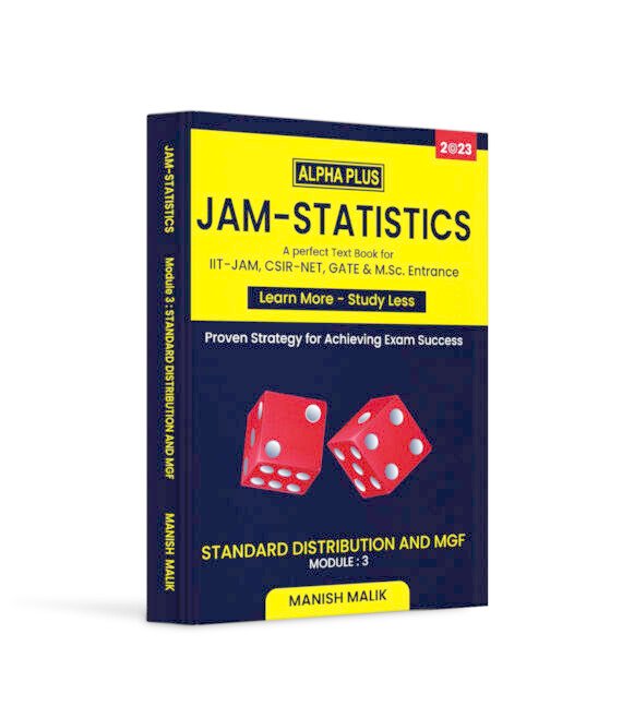 Jam Statistics Standard Distribution and MGF Module 3